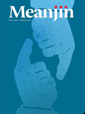 cover image of Meanjin 84.2 Winter 2025